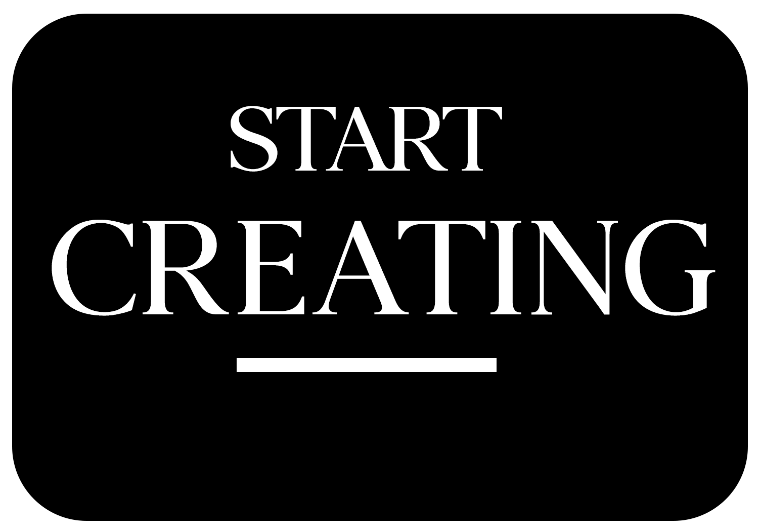 Start Creating